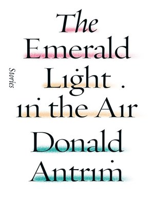 cover image of The Emerald Light in the Air
